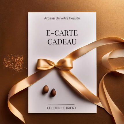 E-carte cadeau Cocoon d'Orient pour offrir des soins naturels à l’huile d’argan